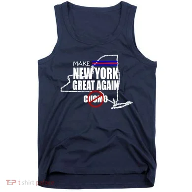 Make New York Great Again No More Cuomo Tank Top
