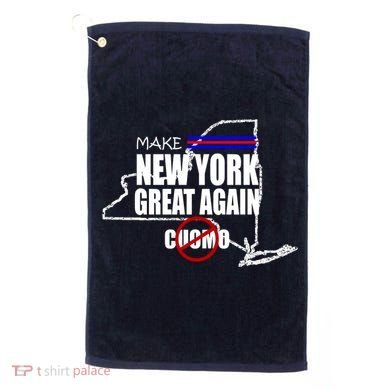Make New York Great Again No More Cuomo Golf Towel