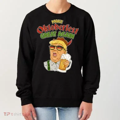 Make Oktoberfest Great Again Women's Sweatshirt