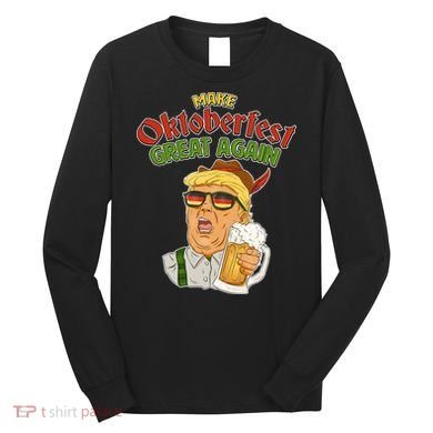 Make Oktoberfest Great Again Long Sleeve Shirt