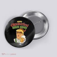 Make Oktoberfest Great Again Button thumb 0