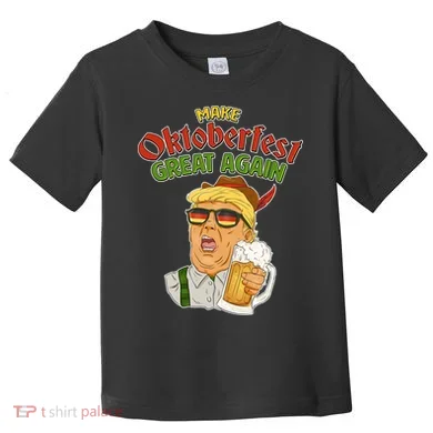 Make Oktoberfest Great Again Toddler T-Shirt