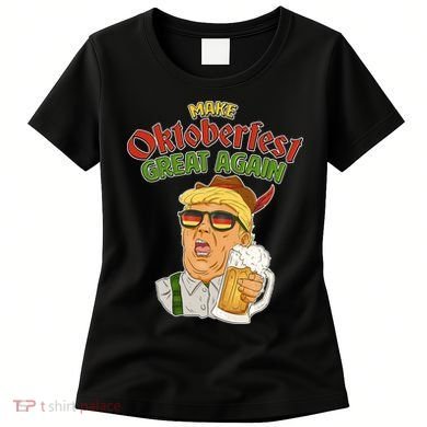 Make Oktoberfest Great Again Women's T-Shirt