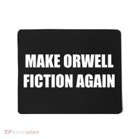 Make Orwell Fiction Again Mousepad thumb 0