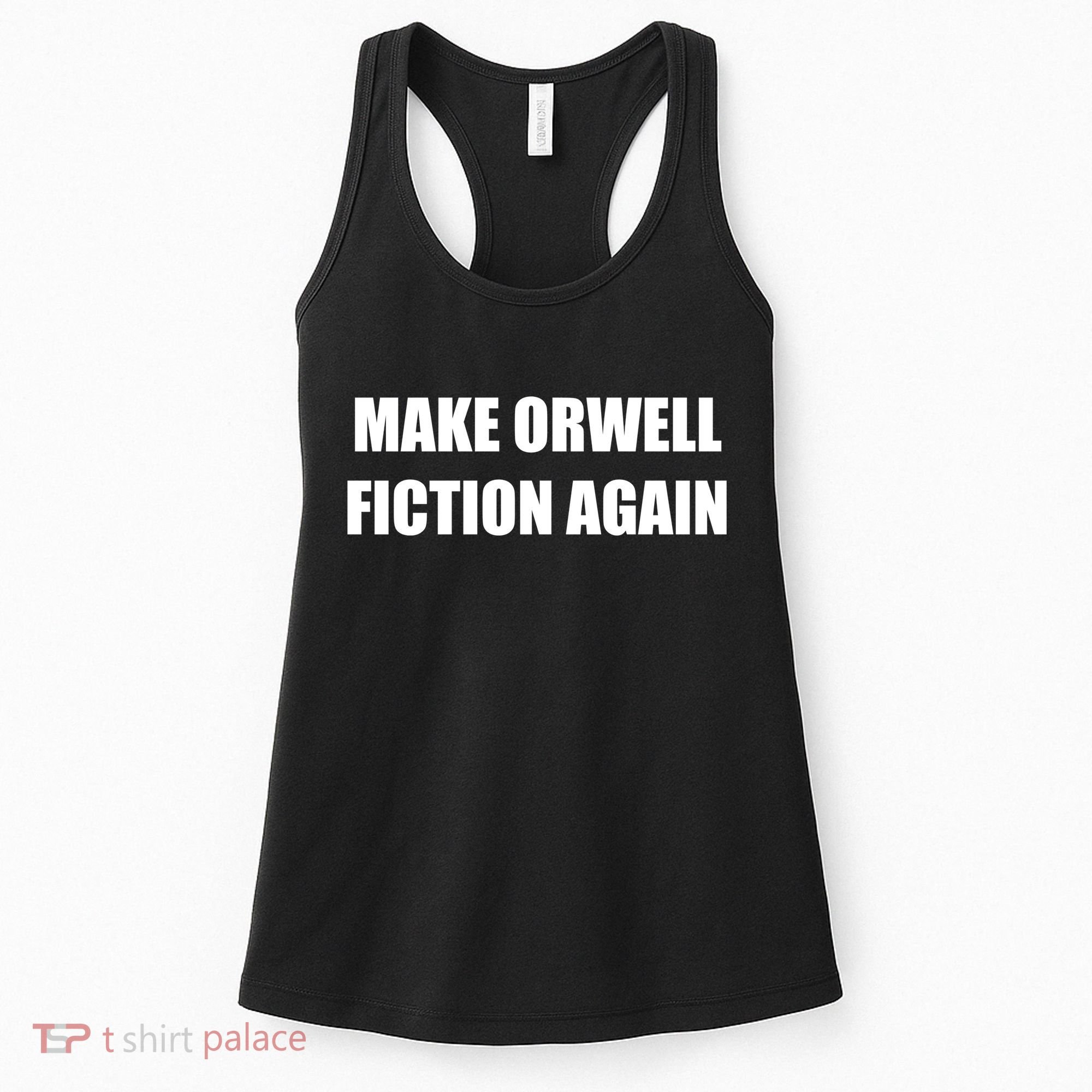 Make Orwell Fiction Again Women's Tank Top
