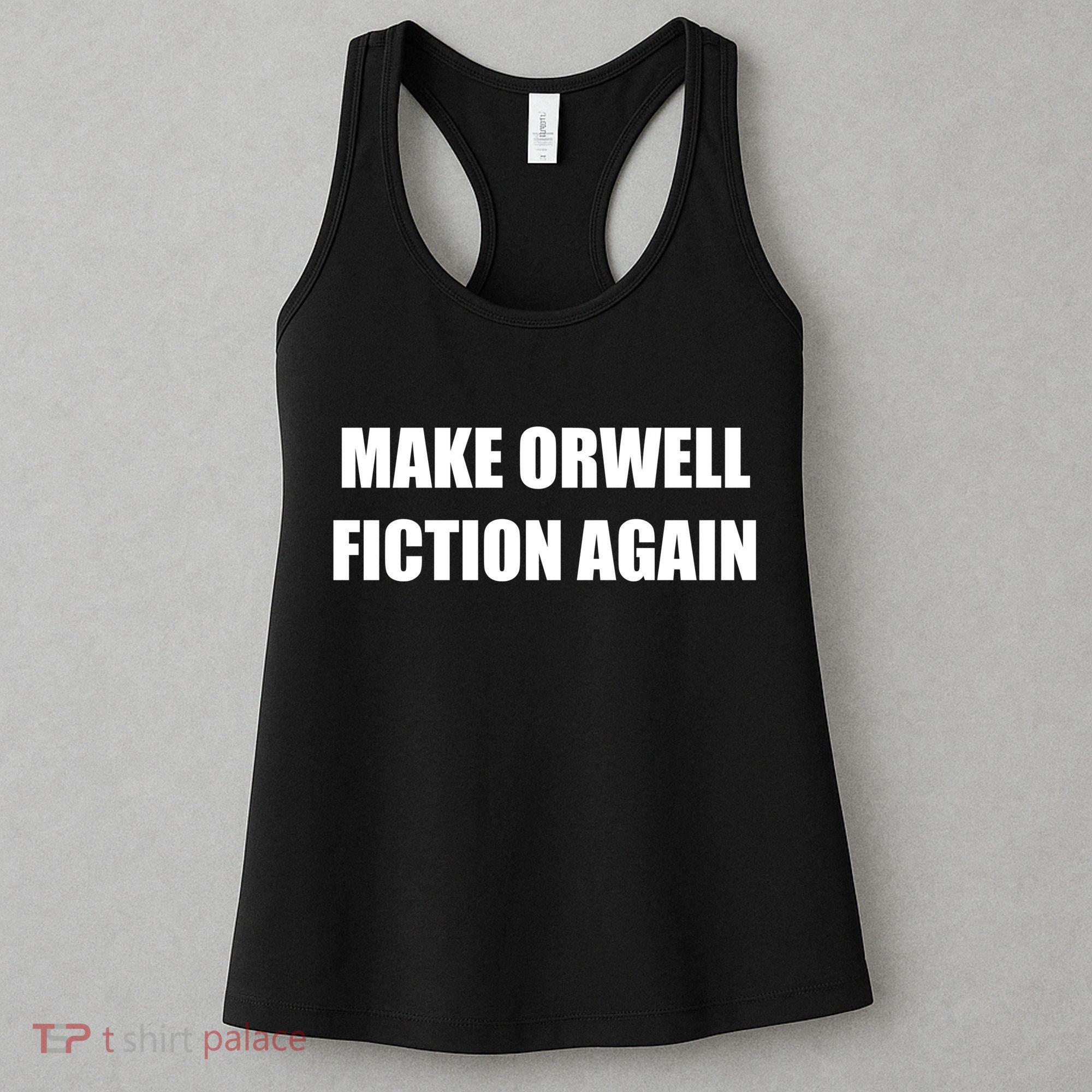 Make Orwell Fiction Again Women's Tank Top