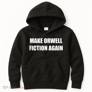 Make Orwell Fiction Again Kids Hoodie