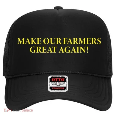 Make Our Farmers Great Again Hat