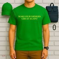 Make Our Farmers Great Again T-Shirt thumb 6