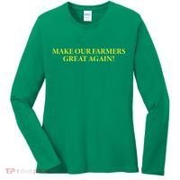 Make Our Farmers Great Again Women's Long Sleeve Shirt thumb 0