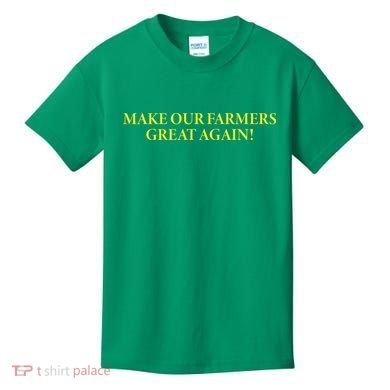 Make Our Farmers Great Again Kids T-Shirt