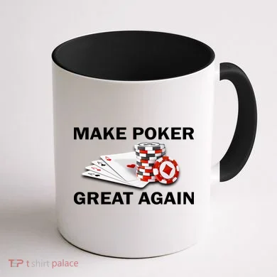 Make Poker Great Again Coffee Mug back