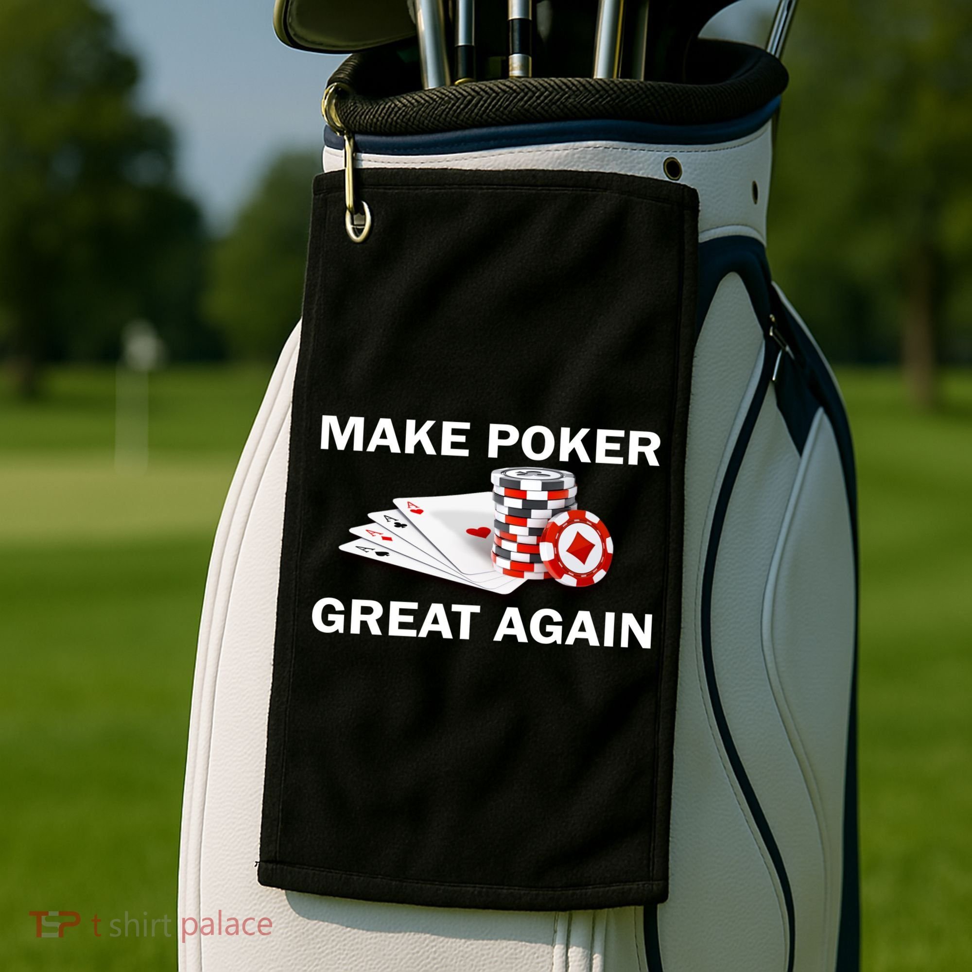 Make Poker Great Again Golf Towel