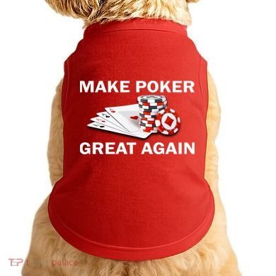 Make Poker Great Again Doggie Tank