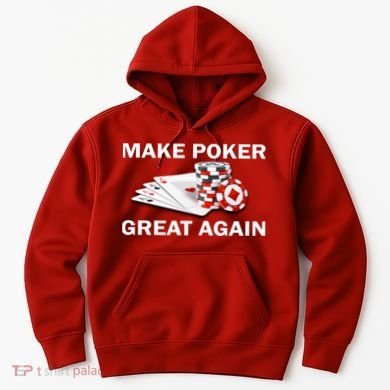 Make Poker Great Again Hoodie