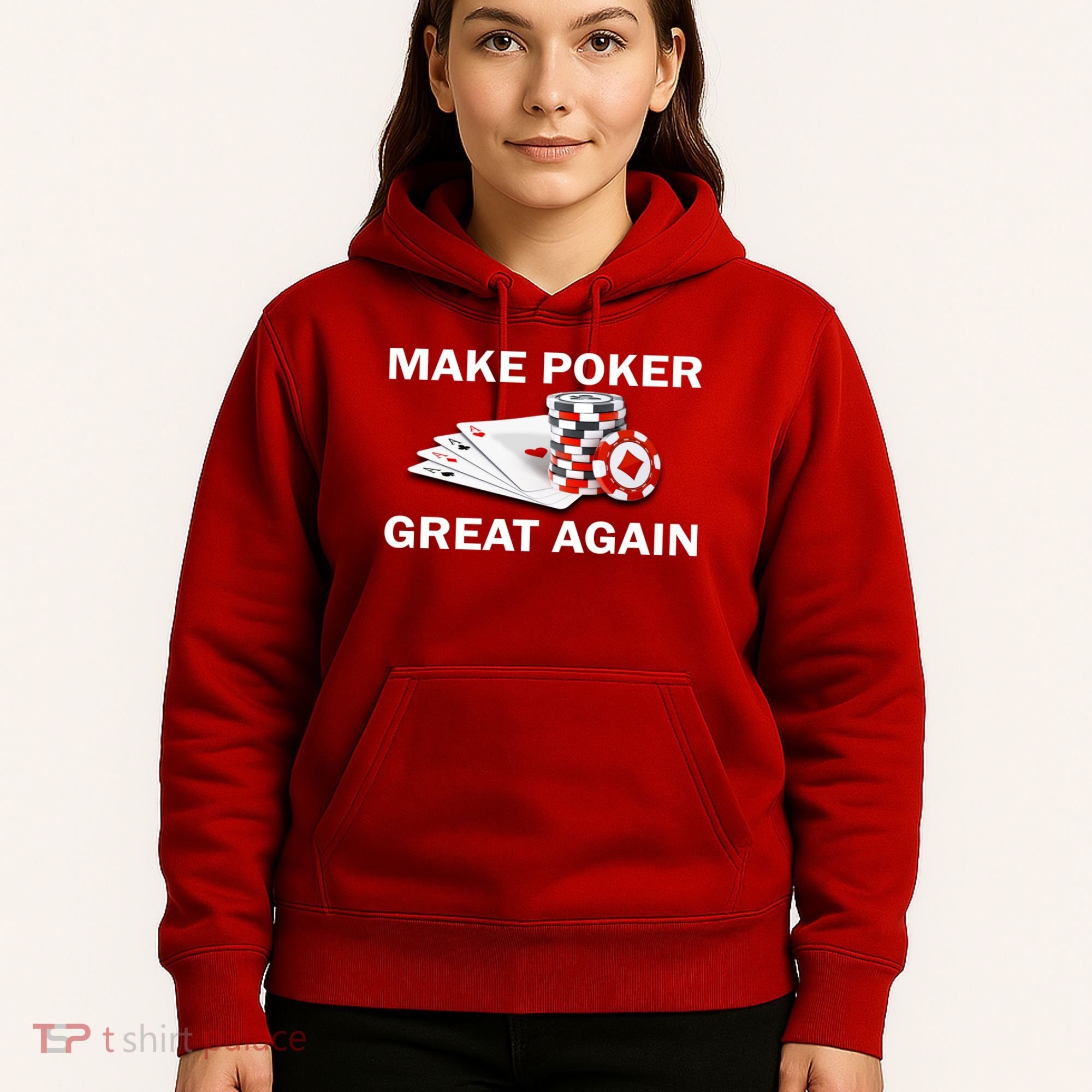 Make Poker Great Again Hoodie