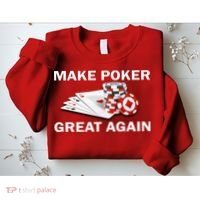 Make Poker Great Again Sweatshirt thumb 2
