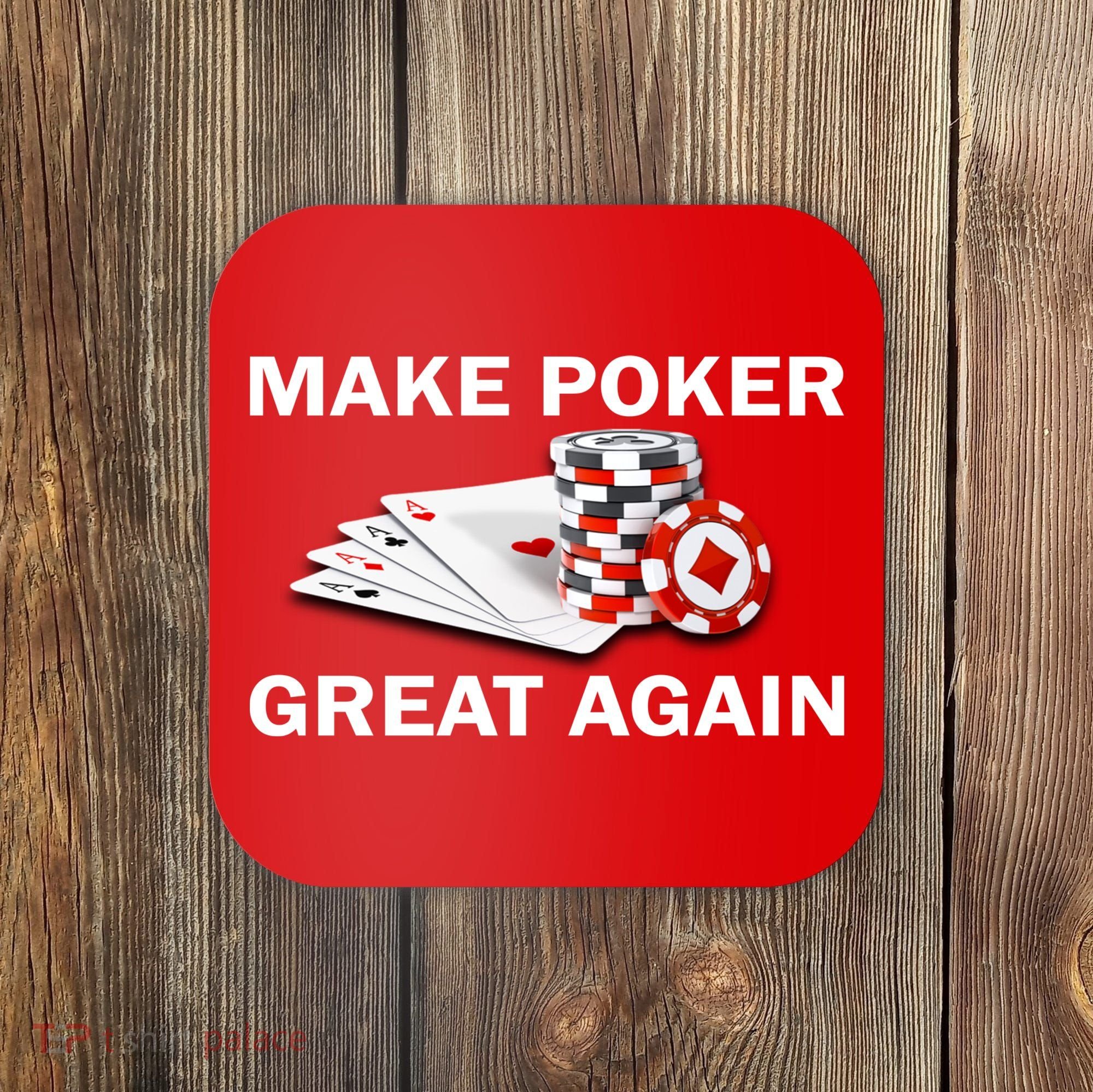 Make Poker Great Again Coaster