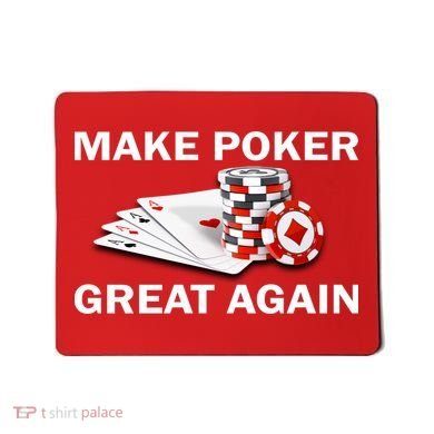 Make Poker Great Again Mousepad