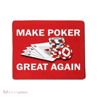 Make Poker Great Again Mousepad