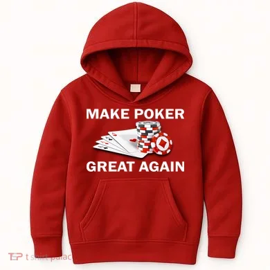 Make Poker Great Again Kids Hoodie