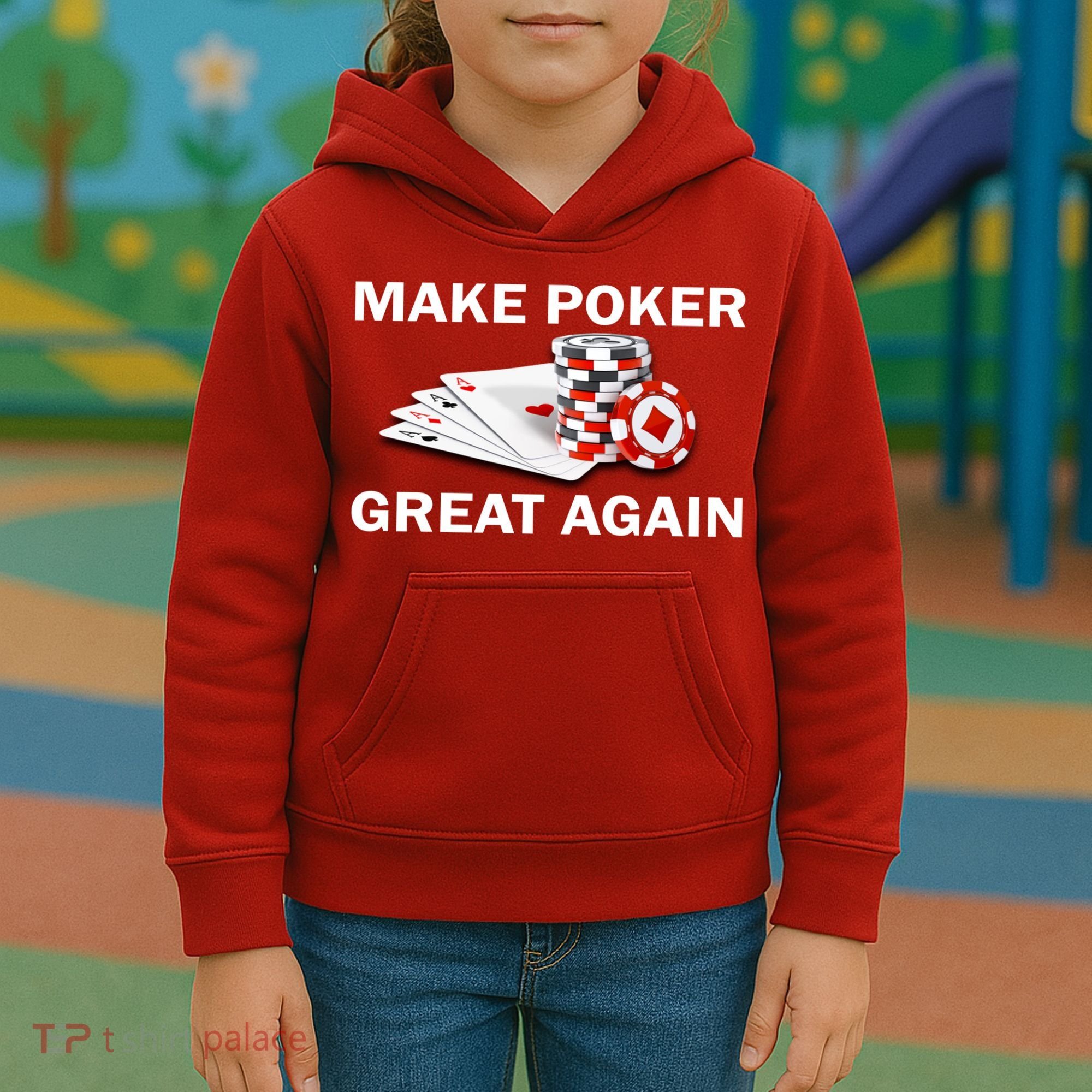 Make Poker Great Again Kids Hoodie