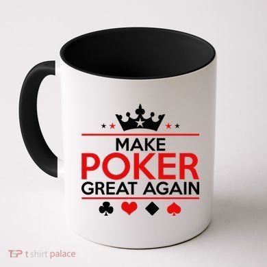Make Poker Great Again Card Game Coffee Mug