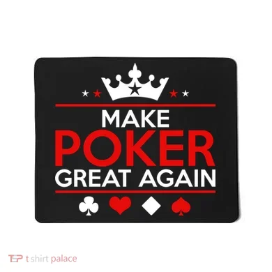Make Poker Great Again Card Game Mousepad