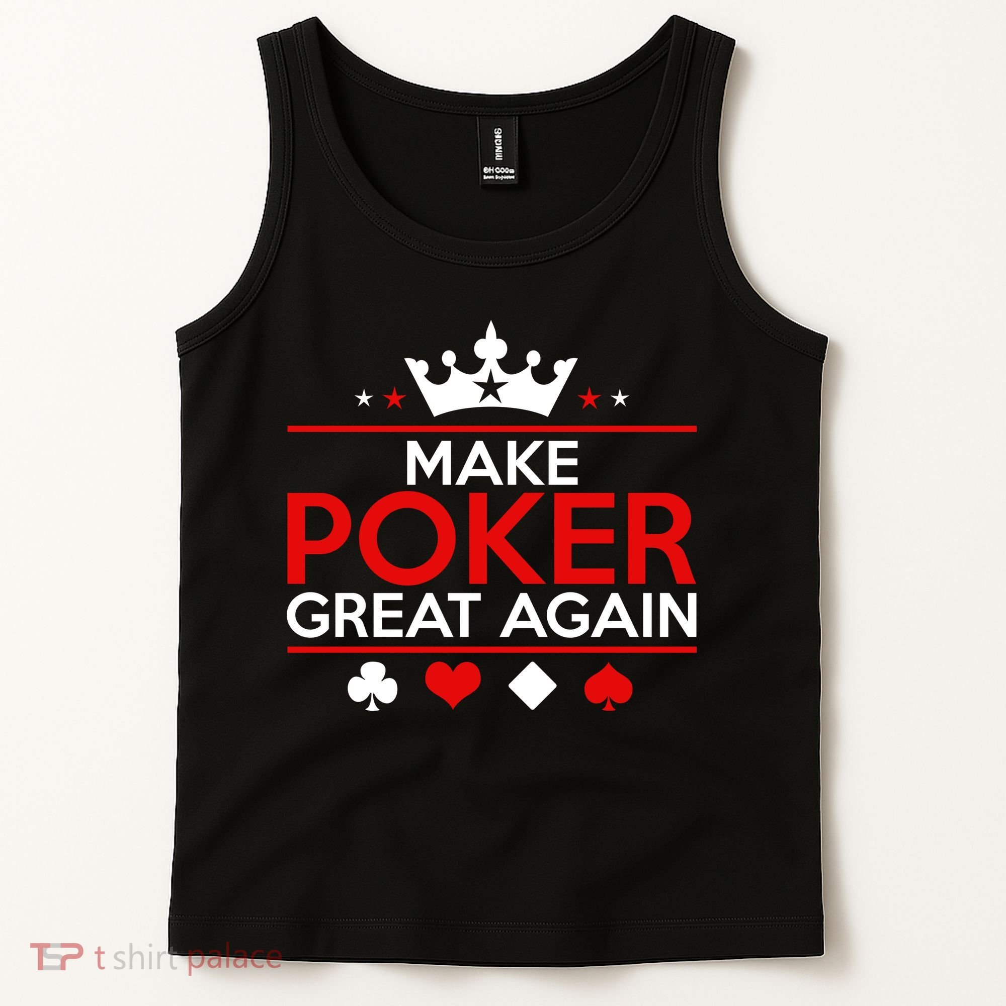 Make Poker Great Again Card Game Tank Top