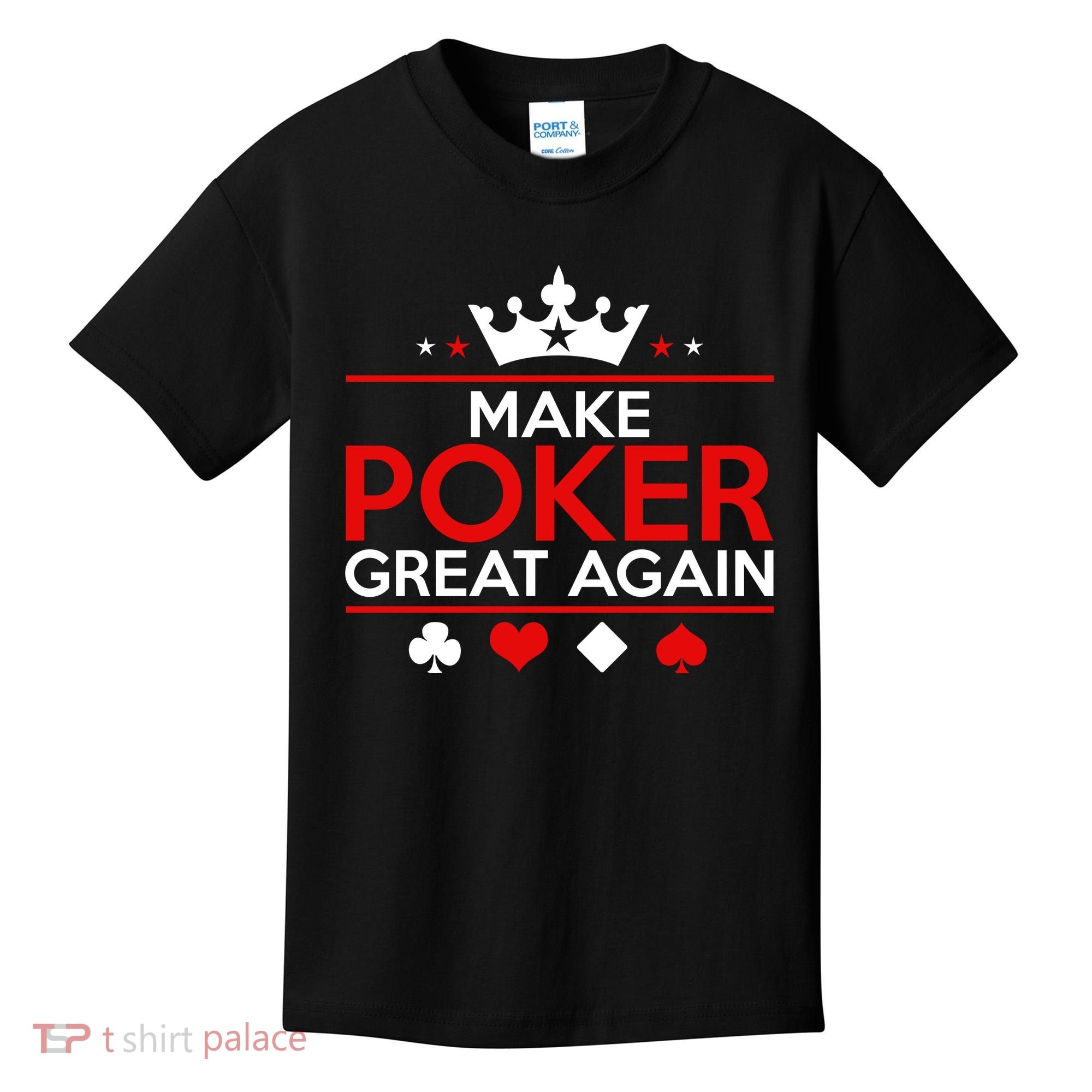 Make Poker Great Again Card Game Kids T-Shirt