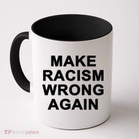 Make Racism Wrong Again Coffee Mug thumb 0
