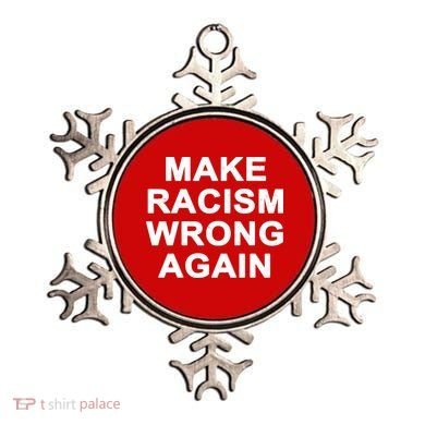 Make Racism Wrong Again Ornament