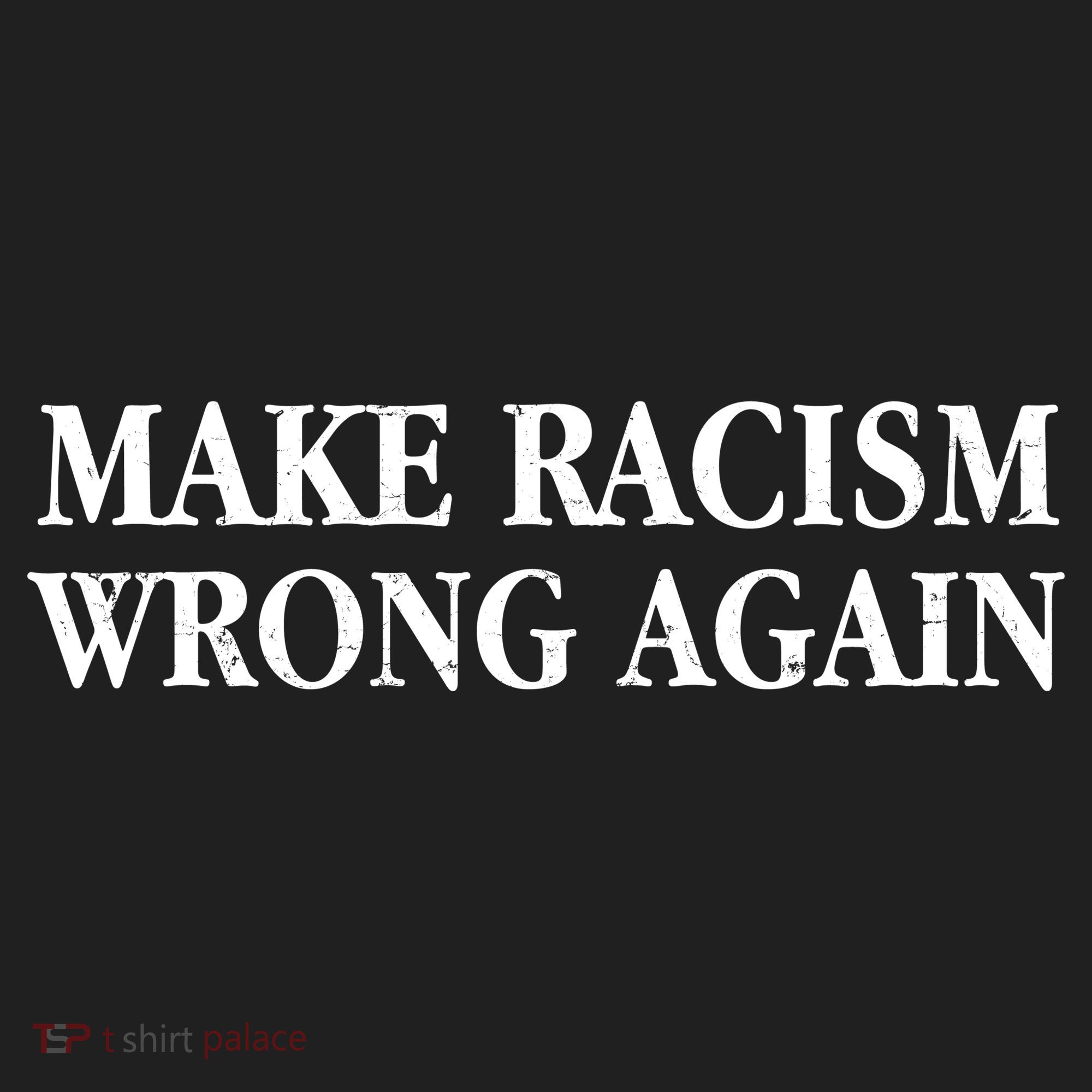 Make Racism Wrong Again Civil Rights Protest Women's Sweatshirt