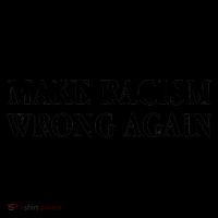 Make Racism Wrong Again Civil Rights Protest Coffee Mug thumb 5