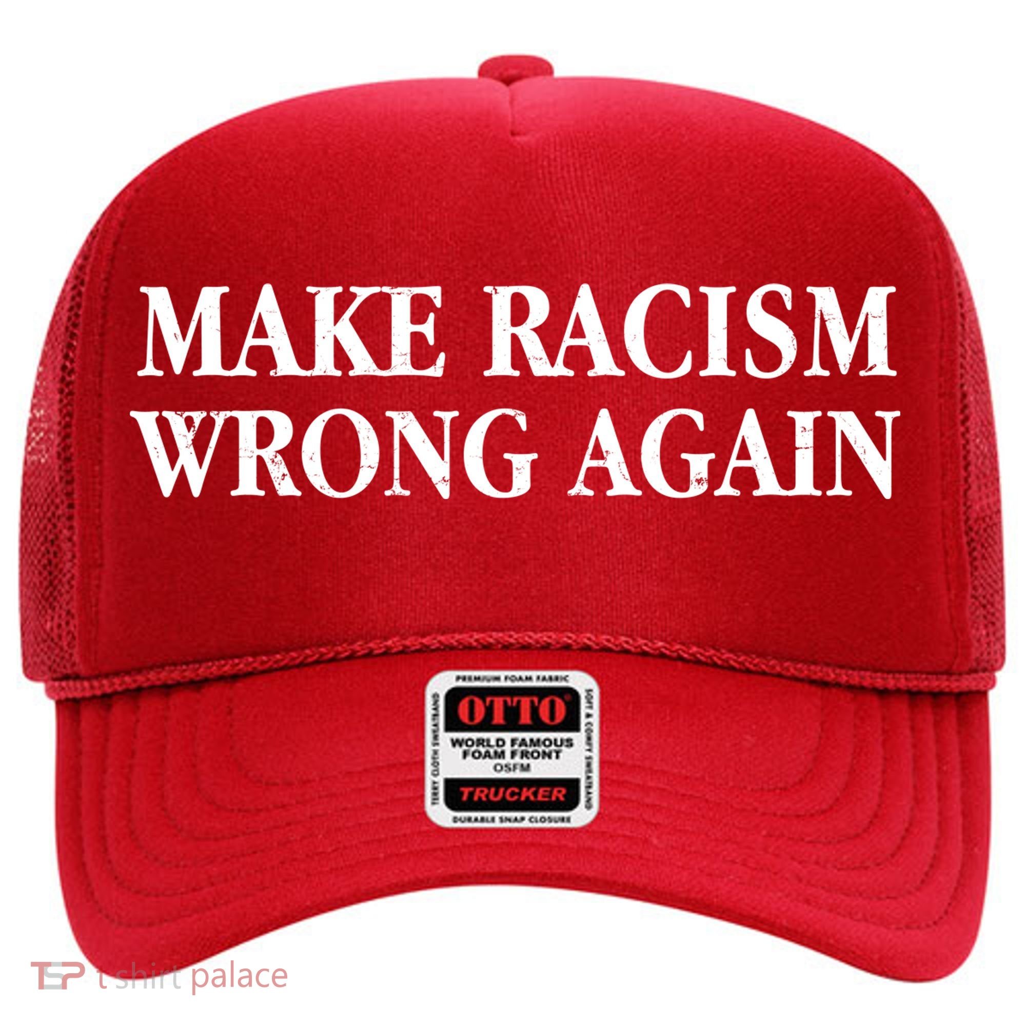 Make Racism Wrong Again Civil Rights Protest Hat