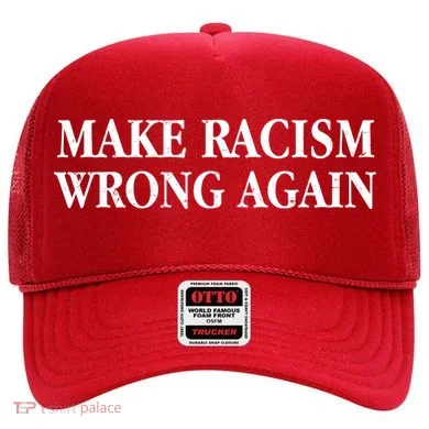 Make Racism Wrong Again Civil Rights Protest Hat