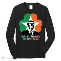 Make St. Patrick's Day Great Again Long Sleeve Shirt thumb 0