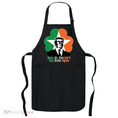 Make St. Patrick's Day Great Again Apron