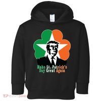 Make St. Patrick's Day Great Again Toddler Hoodie thumb 0