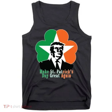 Make St. Patrick's Day Great Again Tank Top