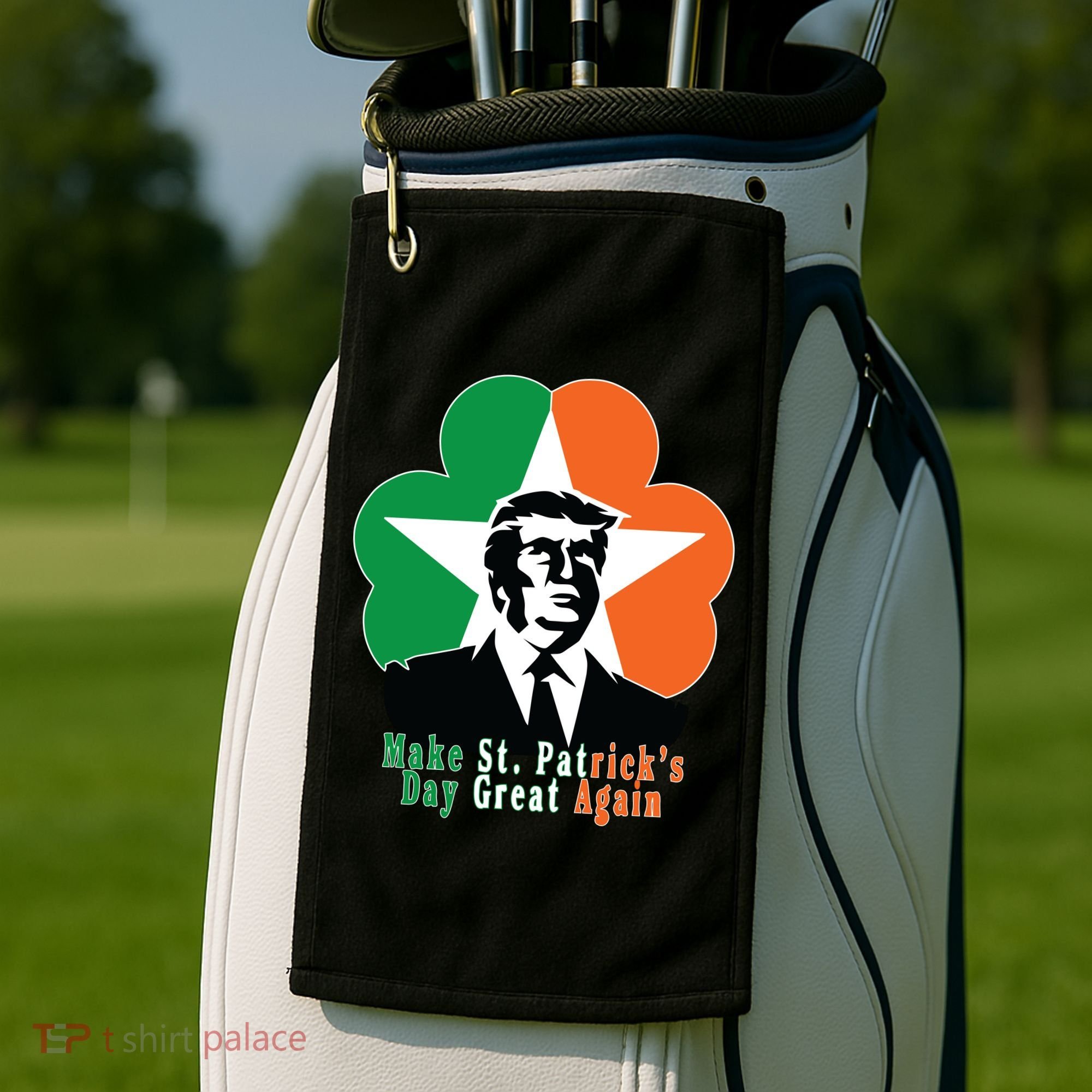 Make St. Patrick's Day Great Again Golf Towel