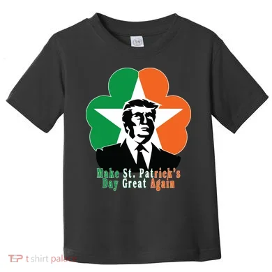 Make St. Patrick's Day Great Again Toddler T-Shirt