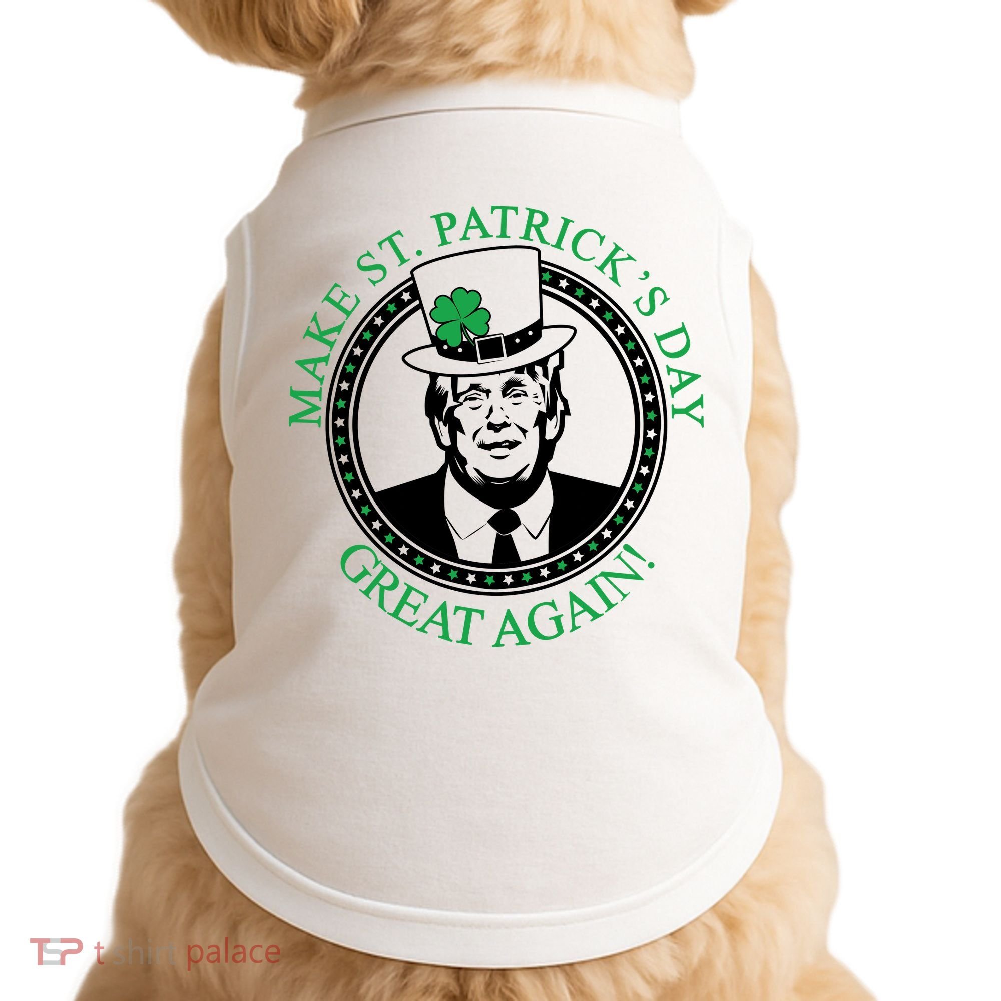 Make St. Patrick's Day Great Again Donald Trump Doggie Tank