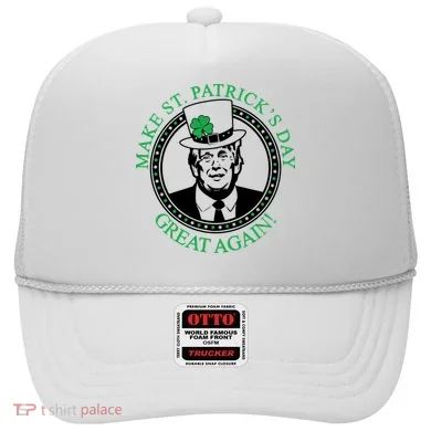 Make St. Patrick's Day Great Again Donald Trump Hat