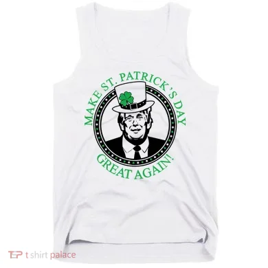 Make St. Patrick's Day Great Again Donald Trump Tank Top