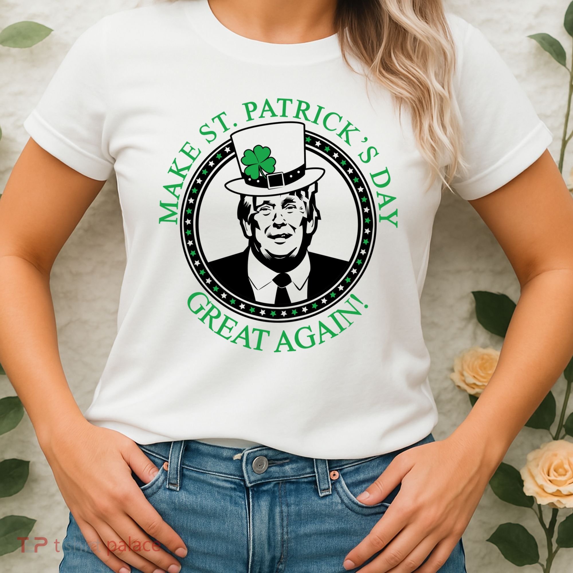 Make St. Patrick's Day Great Again Donald Trump Women's T-Shirt