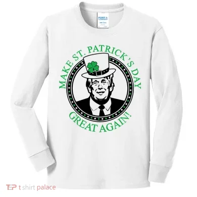 Make St. Patrick's Day Great Again Donald Trump Kids Long Sleeve Shirt