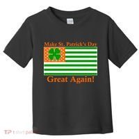 Make St. Patrick's Day Great Again! Irish America USA Clover Flag Toddler T-Shirt thumb 0