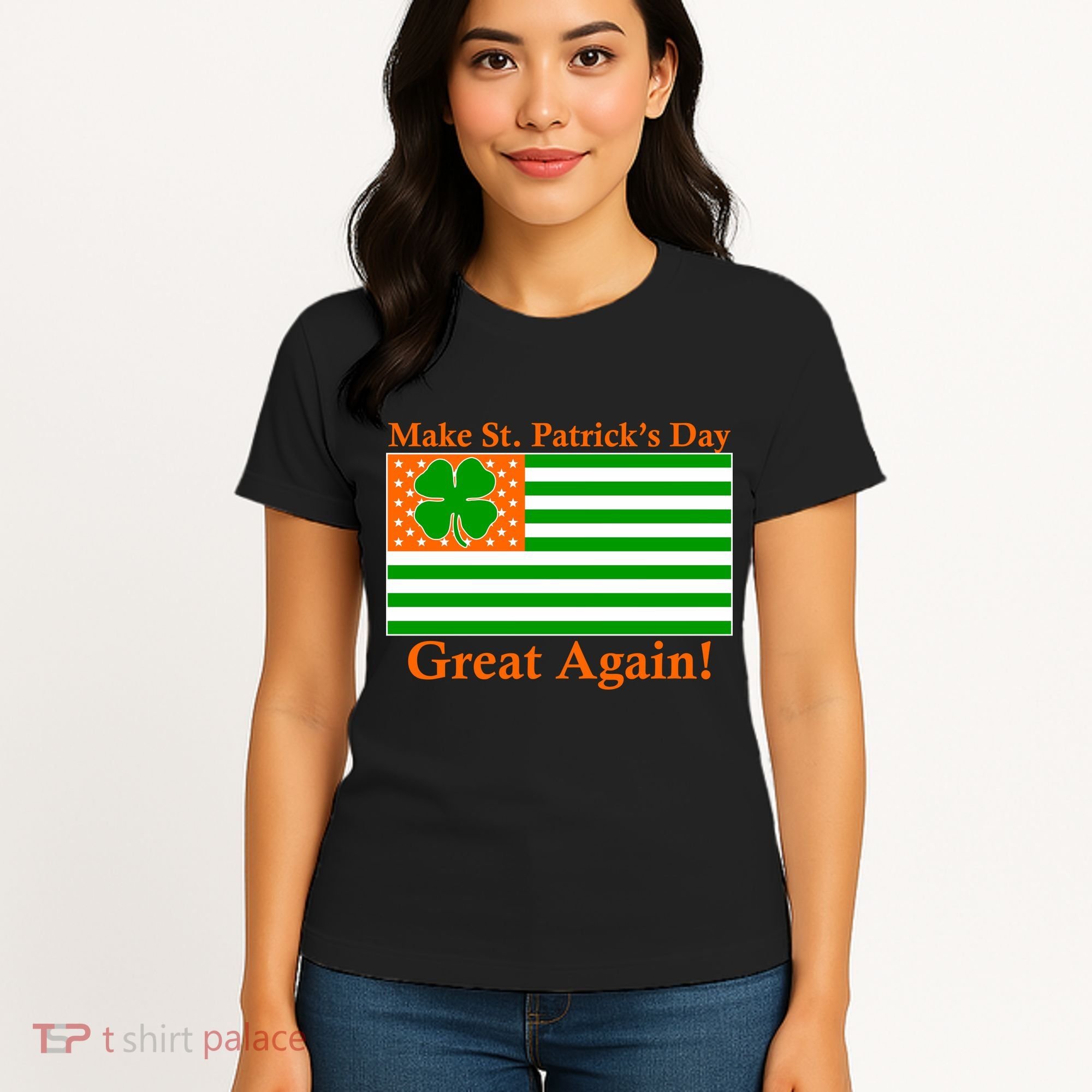 Make St. Patrick's Day Great Again! Irish America USA Clover Flag Women's T-Shirt