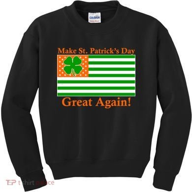 Make St. Patrick's Day Great Again! Irish America USA Clover Flag Kids Sweatshirt